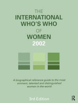 The International Who's Who of Women 2002,Used