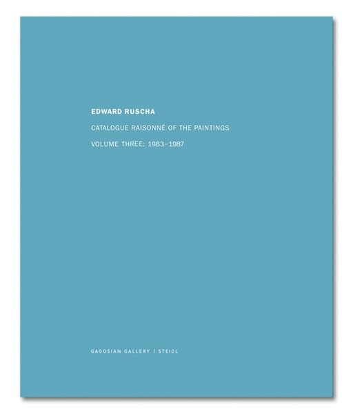 Ed Ruscha: Catalogue Raisonn of the Paintings, Volume Three: 19831987,Used