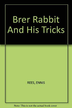 Brer Rabbit And His Tricks