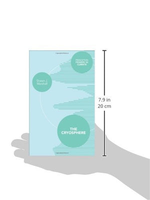 The Cryosphere (Princeton Primers in Climate),Used