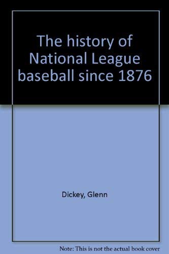 The history of National League baseball since 1876,Used