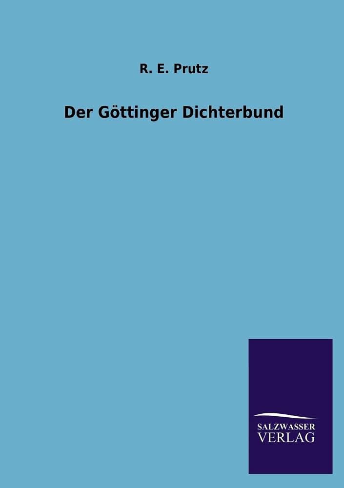 Der Gttinger Dichterbund (German Edition),Used
