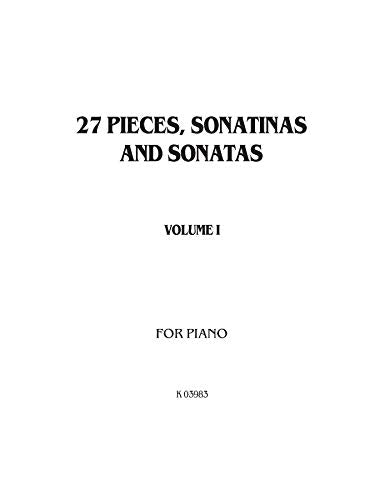 27 Pieces, Sonatinas and Sonatas, Vol. 1: For Piano (Kalmus Classic Edition),Used