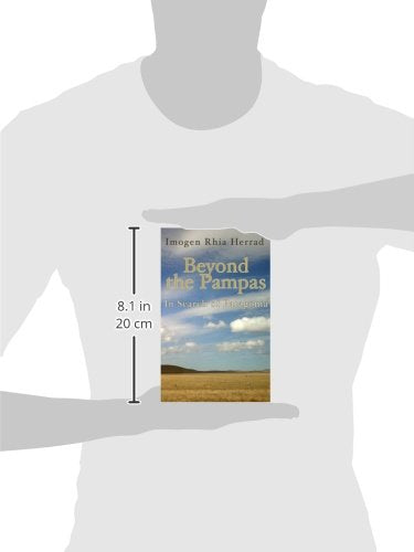 Beyond the Pampas: In Search of Patagonia,Used