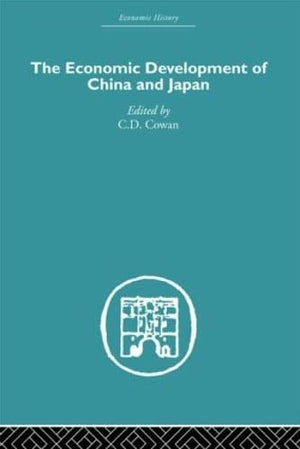 Economic Development Of China And Japan (Economic History)