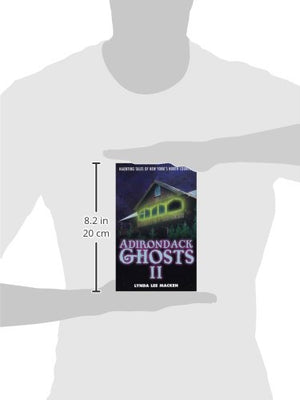 Adirondack Ghosts II: Haunting Tales of New York's North Country,Used