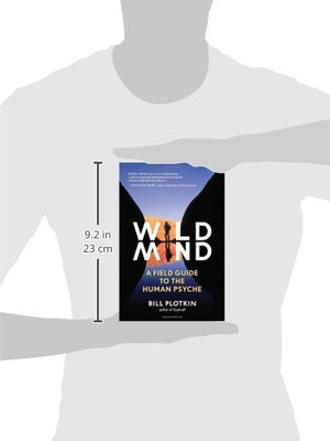Wild Mind: A Field Guide to the Human Psyche,New