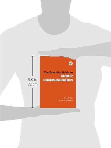 The Essential Guide To Group Communication,New
