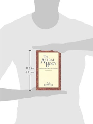 The Astral Body: And Other Astral Phenomena (Quest Book),New
