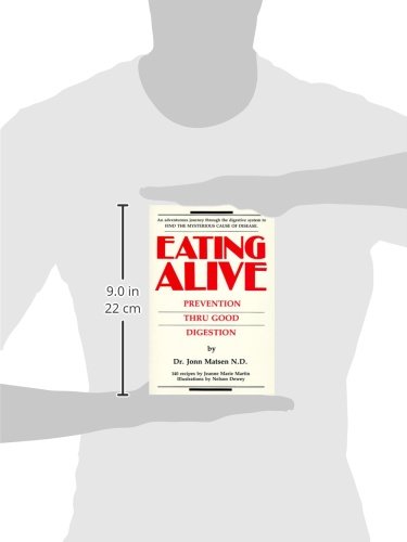 Eating Alive: Prevention Thru Good Digestion,New