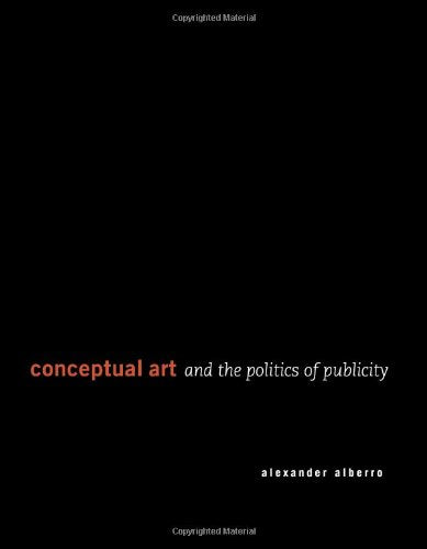 Conceptual Art and the Politics of Publicity,Used