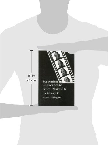 Screening Shakespeare from Richard II to Henry V,Used