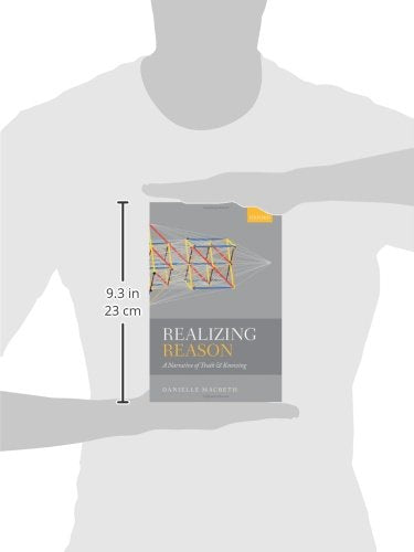 Realizing Reason: A Narrative of Truth and Knowing,Used