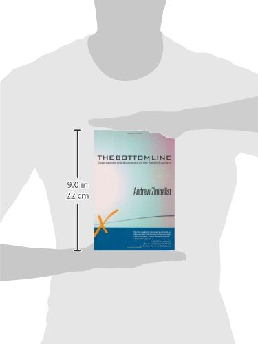 The Bottom Line: Observations and Arguments on the Sports Business,Used