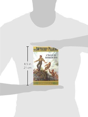 The Switherby Pilgrims: A Tale Of The Australian Bush (The Switherby Series),Used