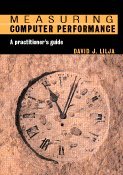 Measuring Computer Performance: A Practitioner's Guide,Used