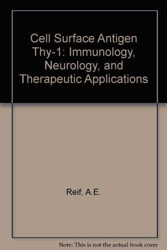 Cell Surface Antigen Thy1: Immunology, Neurology, and Therapeutic Applications (Immunology Series),Used