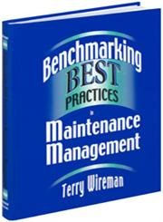 Benchmarking Best Practices in Maintenance Management,Used