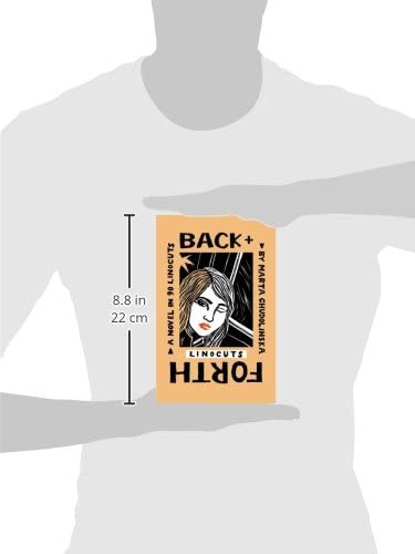 Back + Forth: A Novel in 90 Linocuts (Graphic Novels (Porcupine's Quill)),Used