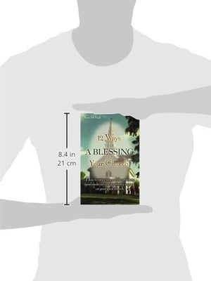 12 Ways To Be A Blessing To Your Church,New