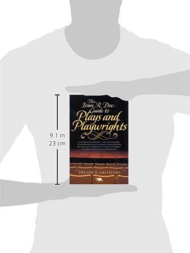 The Ivan R. Dee Guide to Plays and Playwrights,Used