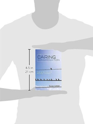 The Caring Congregation: How to Become One and Why it Matters,Used