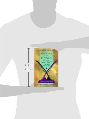 Sinners In The Hands Of An Angry God,: Made Easier To Read,New