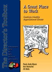 A Great Place To Work: Creating A Healthy Organizational Climate-used