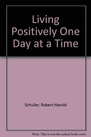 Living Positively One Day at a Time,Used