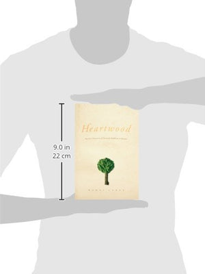 Heartwood: The First Generation Of Theravada Buddhism In America (Morality And Society Series)