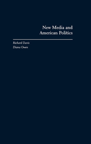 New Media and American Politics,Used