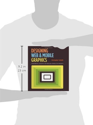 Designing Web And Mobile Graphics: Fundamental Concepts For Web And Interactive Projects