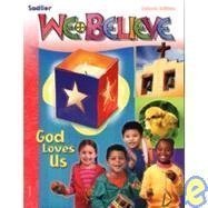 God Loves Us (We Believe),Used