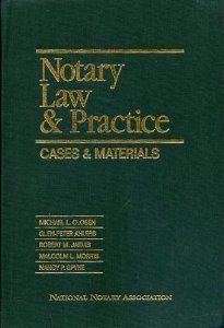 Notary Law & Practice: Cases & Materials,Used