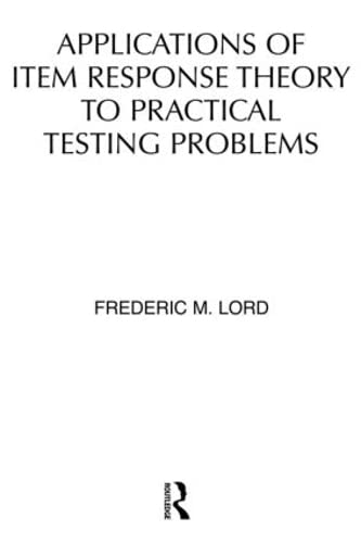 Applications of Item Response Theory To Practical Testing Problems,Used