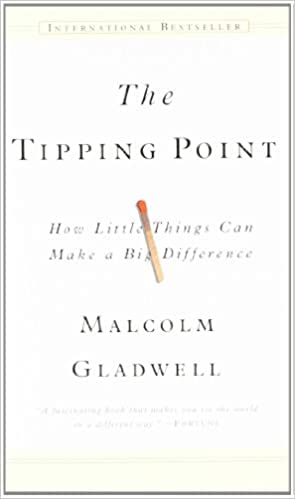 The Tipping Point : How Little Things Can Make a Big Difference,Used