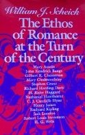 The Ethos of Romance at the Turn of the Century,Used