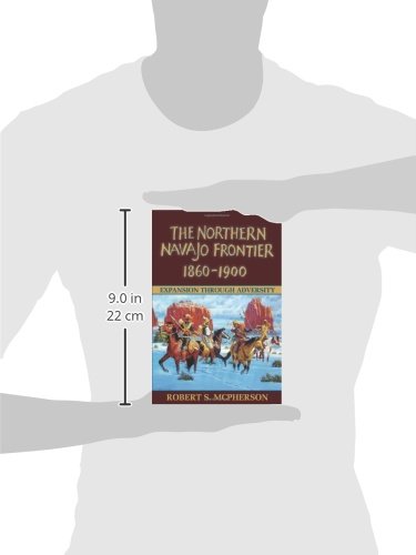 Northern Navajo Frontier 1860 1900,New