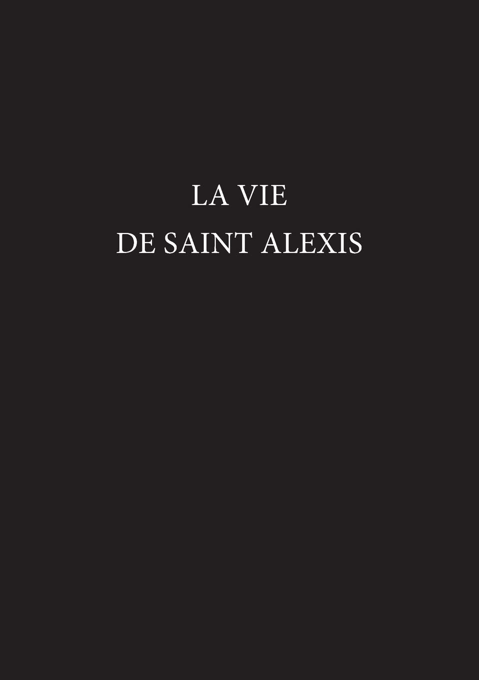 La Vie de Saint Alexis (Exeter French Texts),Used