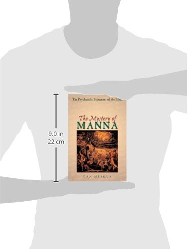 The Mystery of Manna: The Psychedelic Sacrament of the Bible,Used