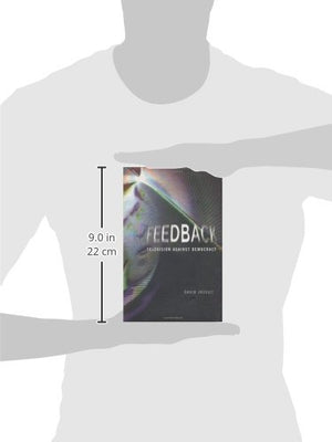 Feedback: Television against Democracy,Used