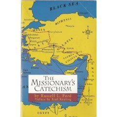 The Missionary'S Catechism,New