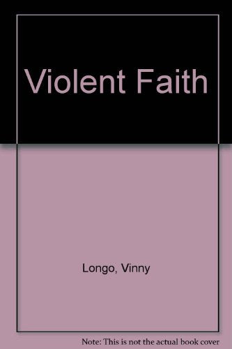 Violent Faith,New
