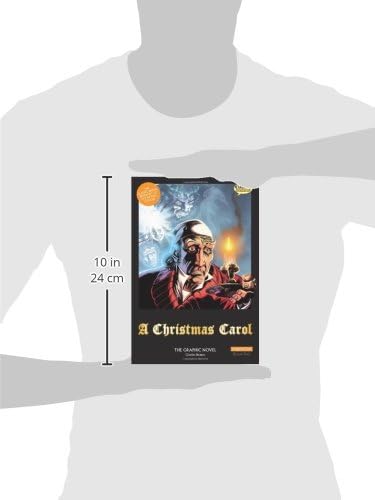 A Christmas Carol The Graphic Novel: Original Text (Classical Comics)