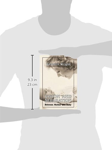 Vision and Separation: Between Mother and Baby,Used