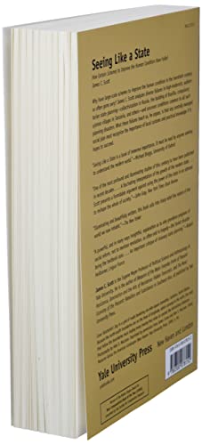 Seeing like a State: How Certain Schemes to Improve the Human Condition Have Failed,New