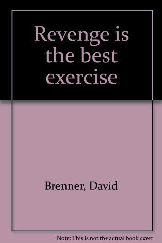 Revenge Is The Best Exercise,Used