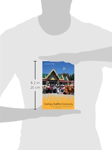 Creating a Buddhist Community: A Thai Temple in Silicon Valley (Asian American History & Cultu),New