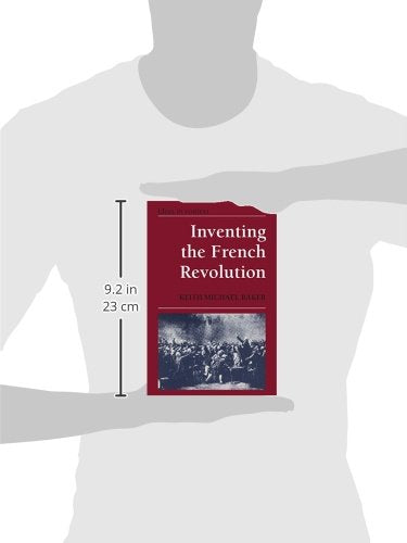 Inventing the French Revolution : Essays on French Political Culture in the Eighteenth Century (Ideas in Context, Series Number,Used