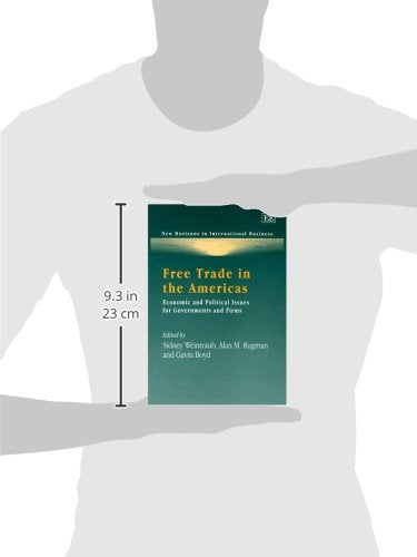 Free Trade in the Americas: Economic and Political Issues for Governments and Firms (New Horizons in International Business seri,Used